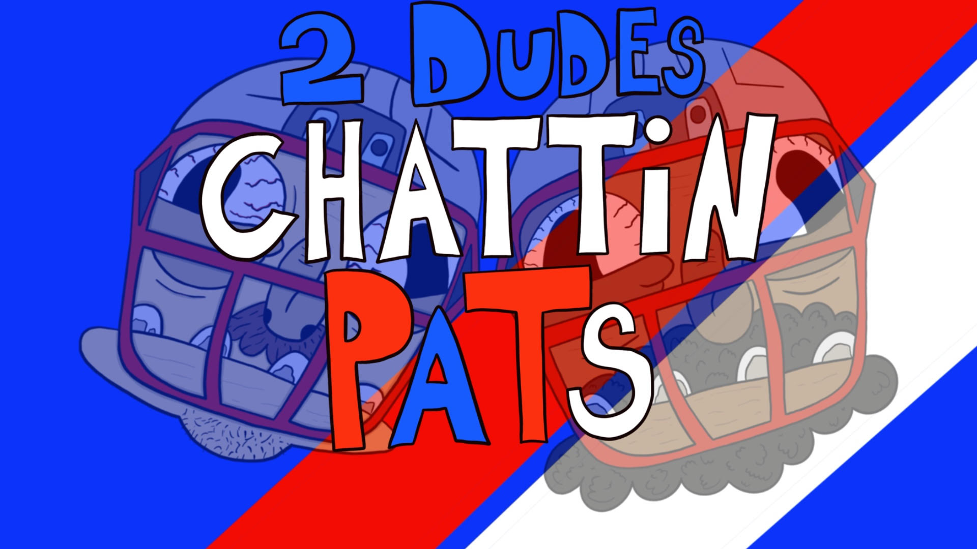 2 Dudes Chattin Pats